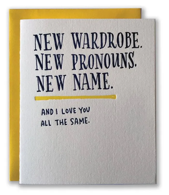 Ladyfingers Letterpress Earrings New Wardrobe New Pronouns New Name Greeting Card